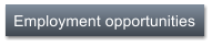 Employment opportunities